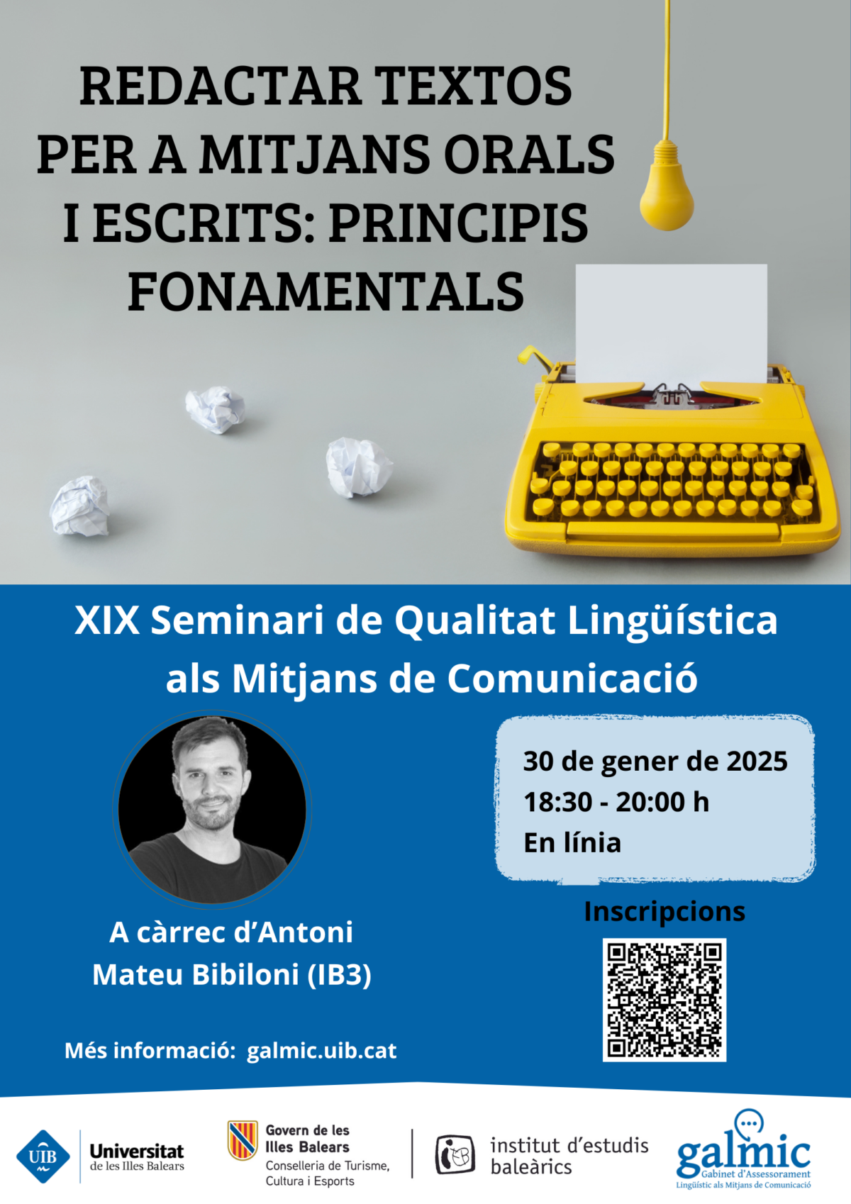 XIX Seminari de Qualitat Lingüística als Mitjans de Comunicació: «Redactar textos per a mitjans orals i escrits: principis fonamentals»